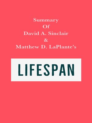 cover image of Summary of David A. Sinclair and Matthew D. LaPlante's Lifespan